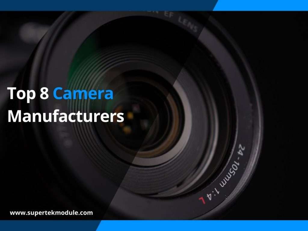 Top 8 Camera Manufacturers 2