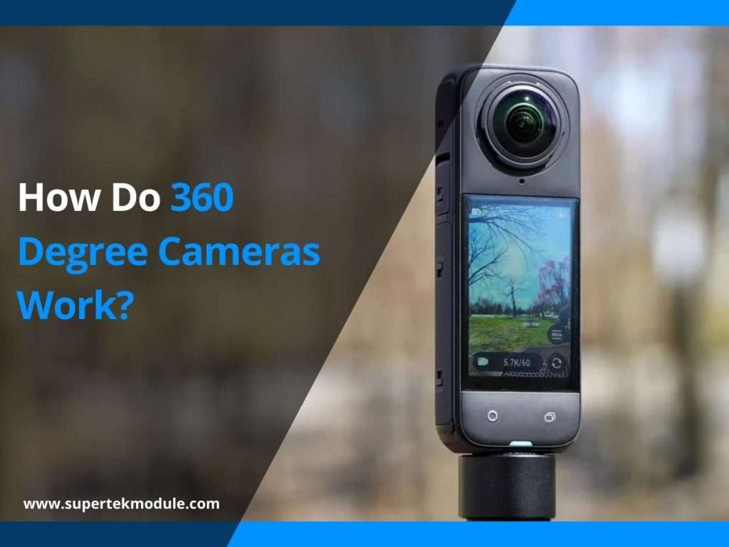 How Do 360 Degree Cameras Work? 8