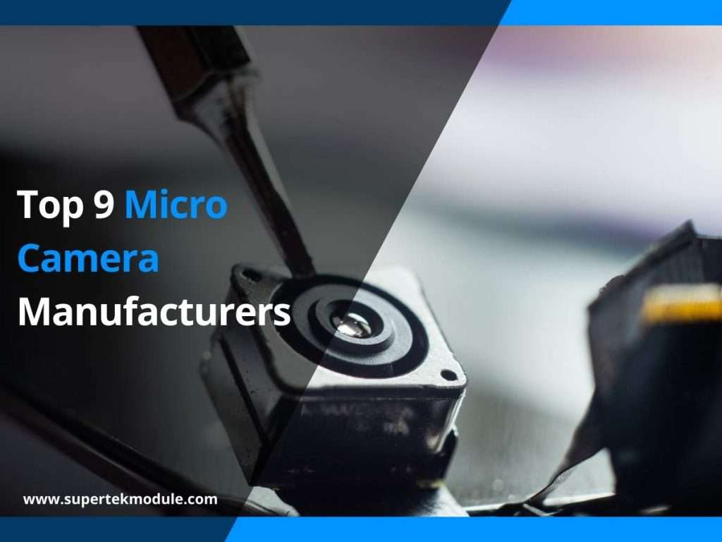 Top 9 Micro Camera Manufacturers 1