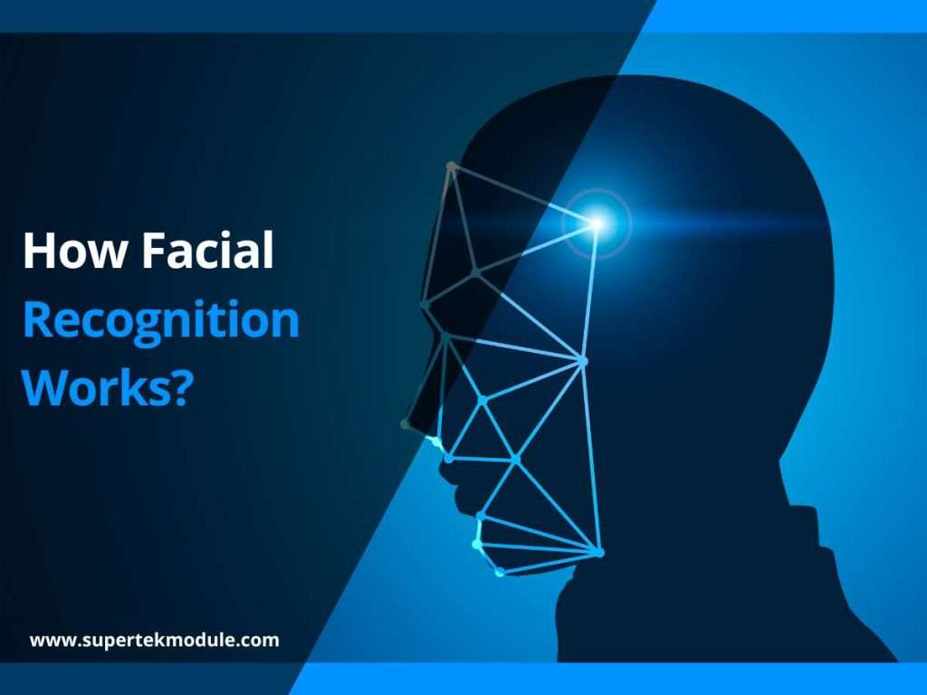 How Facial Recognition Works? 2
